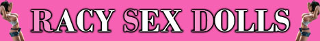 Racy Sex Dolls